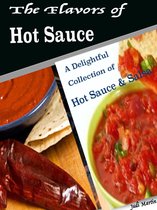 The Flavors of Hot Sauce