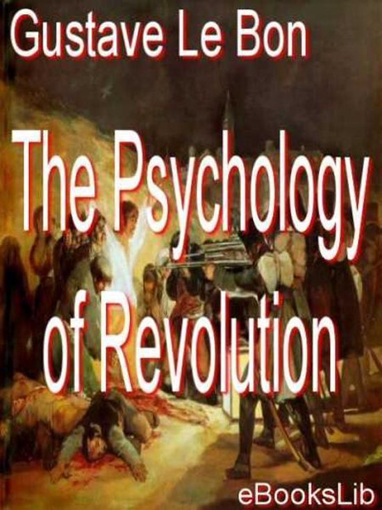 The Psychology of Revolution - cover