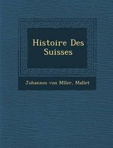 Histoire Des Suisses