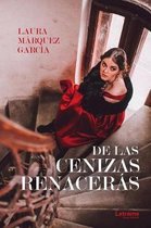 De las cenizas renaceras