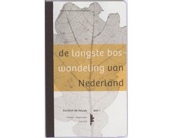 De langste boswandeling van Nederland  / 1 Oost Veluwe