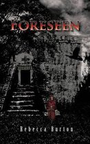 Foreseen