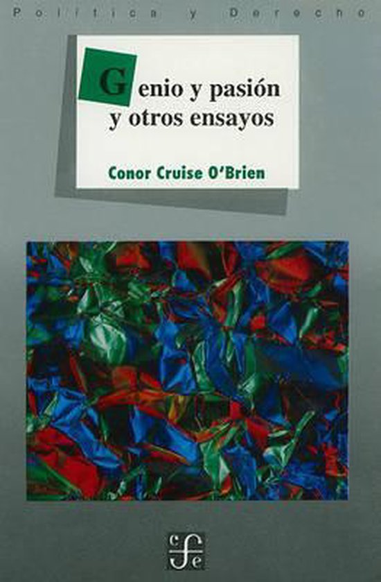 Genio y Pasin y Otros Ensayos 9789681643898 Conor Cruise O’Brien