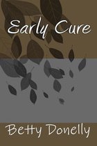 Early Cure