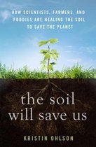 Soil Will Save Us
