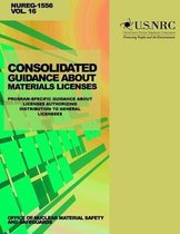 Consolidated Guidance about Materials Licenses