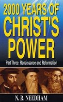 2,000 Years of Christ's Power, Part Three