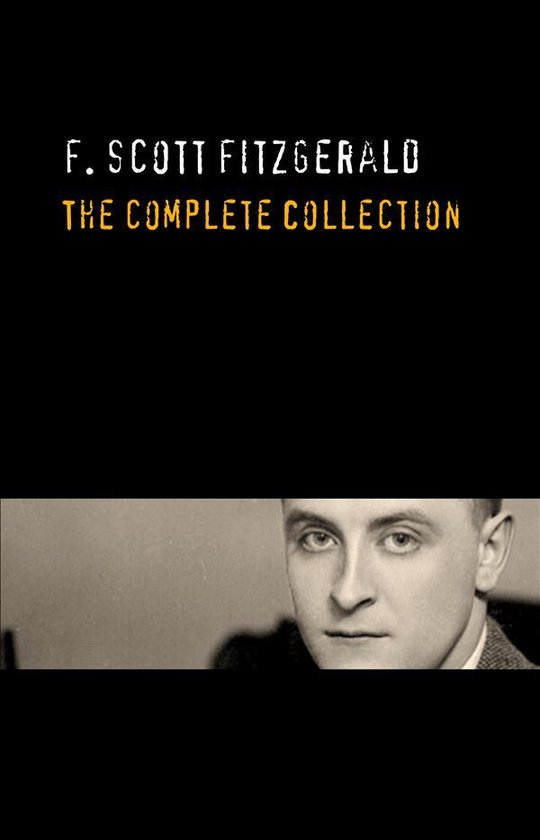 F. Scott Fitzgerald The Complete Collection (ebook), F. Scott Fitzgerald