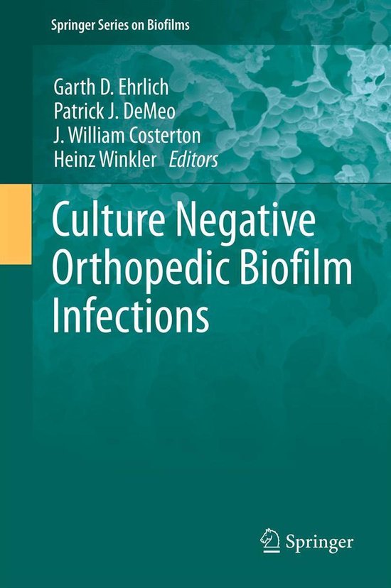 Springer Series on Biofilms 7 - Culture Negative Orthopedic  ... - cover