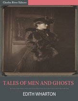 Tales of Men and Ghosts (Illustrated)