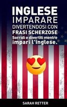 Inglese: Imparare Divertendosi con Frasi Scherzose