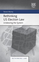 Rethinking Law series - Rethinking US Election Law