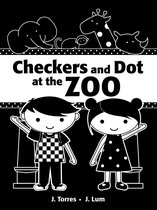 Checkers and Dot 2 - Checkers and Dot at the Zoo
