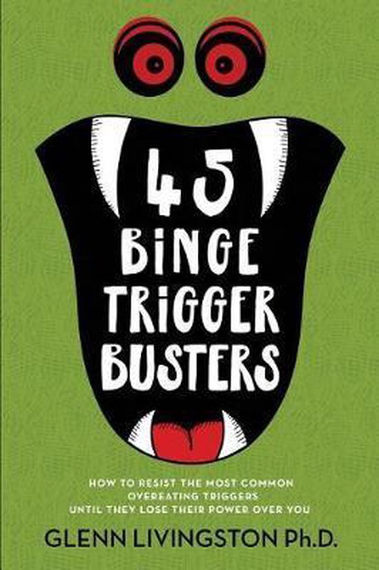 45 Binge Trigger Busters - cover