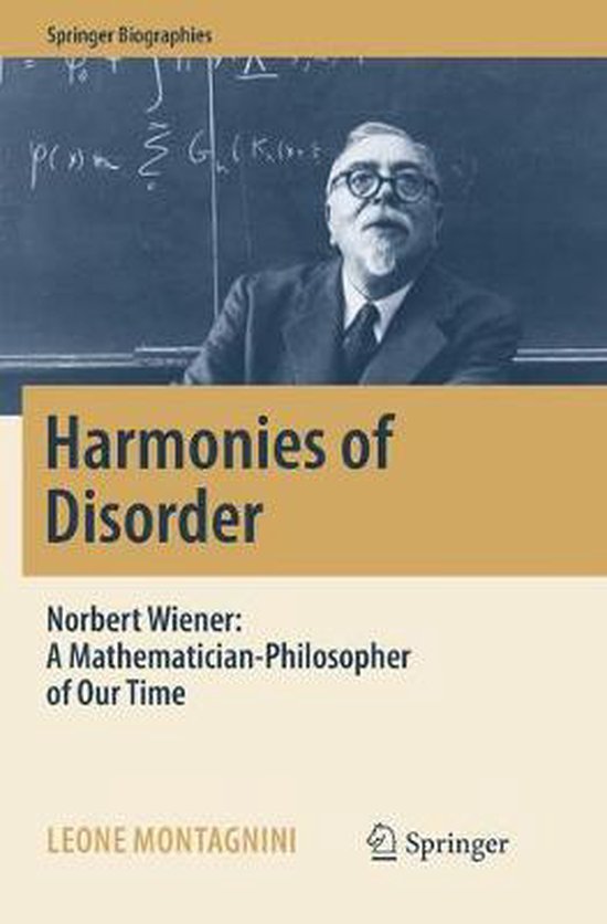 Springer Biographies- Harmonies of Disorder - cover