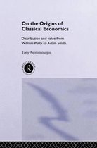 On The Origins Of Classical Economics