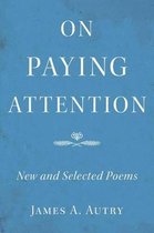 On Paying Attention