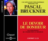 Pascal Bruckner - Le Devoir De Bonheur - Les Paradoxes De L'injoncti (CD)