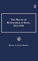 House Of Rothschild In Spain 1812 1941
