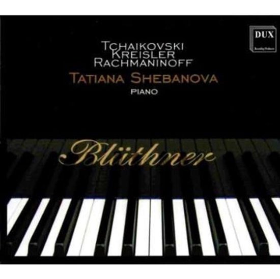 CD hoes met Tatiana Shebanova die piano speelt. Titel: Tchaikovsky, Kreisler, Rachmaninoff. Merk: DUX.