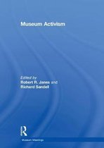 Museum Meanings- Museum Activism