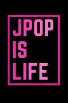 Jpop Blank Lined Notebook - Journal J-Pop Is Life Book