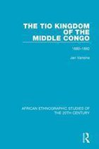 African Ethnographic Studies of the 20th Century - The Tio Kingdom of The Middle Congo