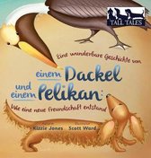 Eine Wunderbare Geschichte Von Einem Dackel Und Einem Pelikan