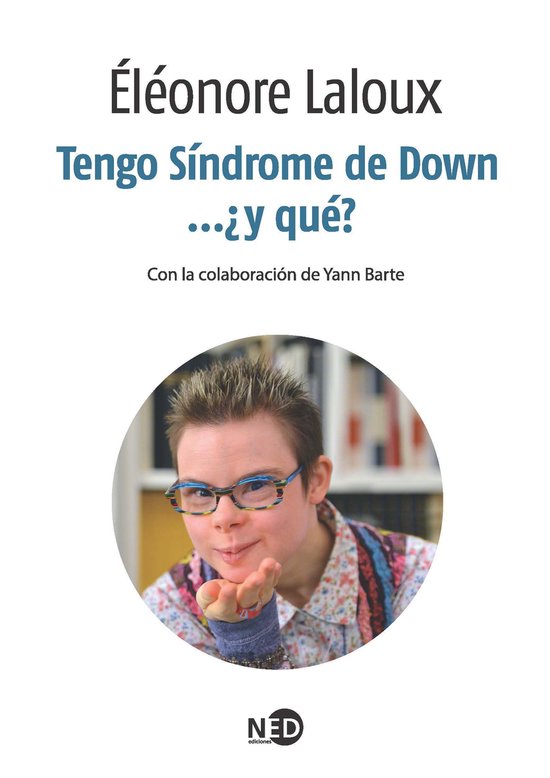La palabra extrema - Tengo Síndrome de Down… ¿y qué? - cover