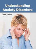 Boek cover Understanding Anxiety Disorders van 