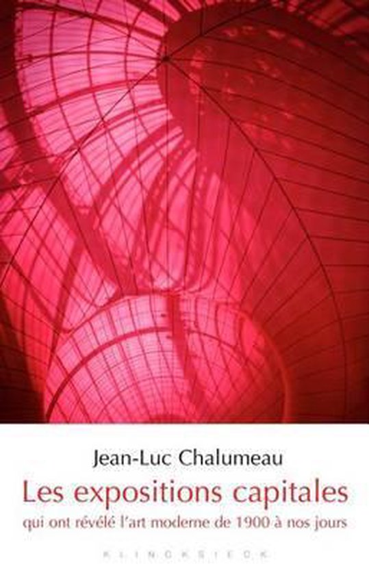 Les Expositions Capitales Qui Ont Raevaelae L'Art Moderne De