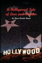 A Hollywood Tale of Love and Murder