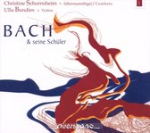 Bach Und Seine Schuler Vol 1