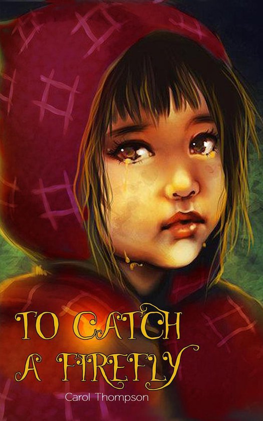 To Catch A Firefly - cover