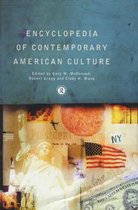 Encyclopedias of Contemporary Culture- Encyclopedia of Contemporary American Culture