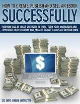 How to Create, Publish, & Sell an eBook Successfully