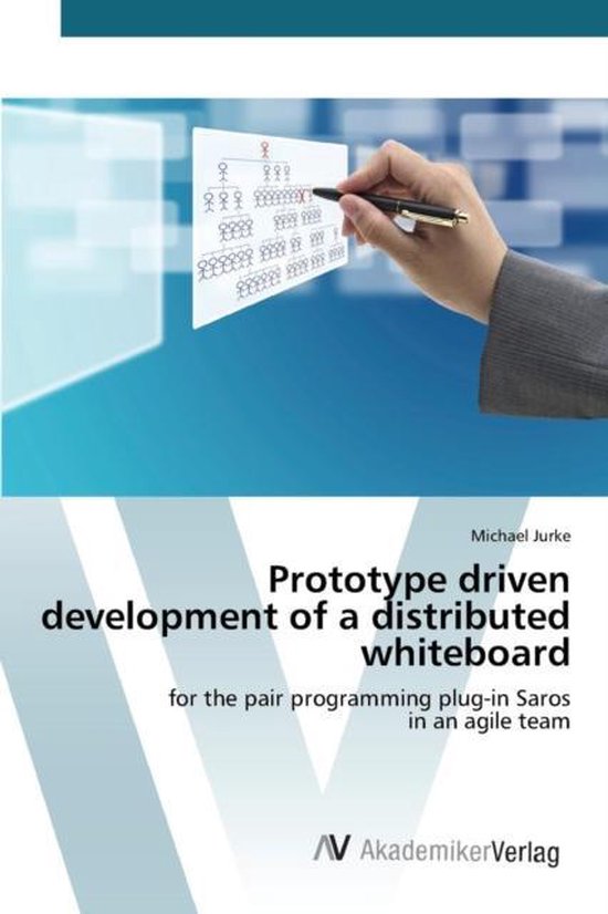 Prototype driven development of a distributed whiteboard - cover