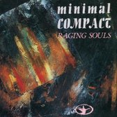 Minimal Compact - Raging Souls (CD)