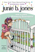 Junie B. Jones 2 - Junie B. Jones #2: Junie B. Jones and a Little Monkey Business