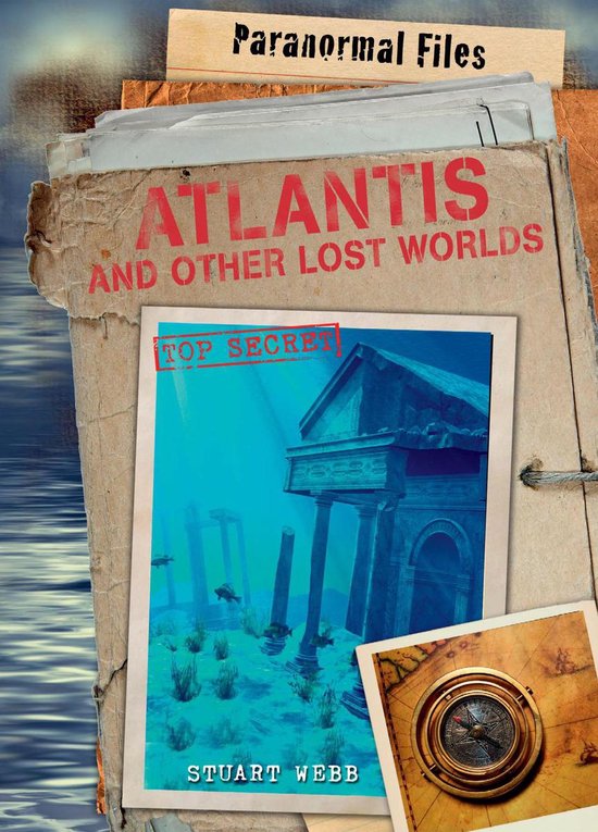 Paranormal Files - Atlantis and Other Lost Worlds - cover