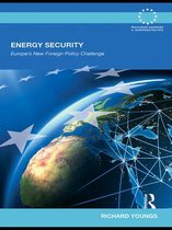 Routledge Advances in European Politics - Energy Security