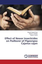 Effect of Newer Insecticides on Podborer of Pigeonpea Cajanus cajan