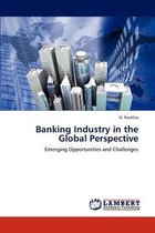 Banking Industry in the Global Perspective