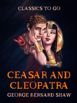 Classics To Go - Ceasar and Cleopatra