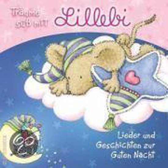 Träume Süß Mit Lillebi. Cd - cover