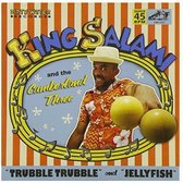 King Salami & The Cumberland 3 - Trubble Trubble (7" Vinyl Single)