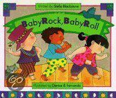 Baby Rock, Baby Roll