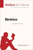 Fiche de lecture - Bérénice de Jean Racine (Analyse de l'oeuvre)