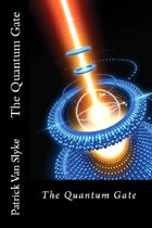 The Quantum Gate