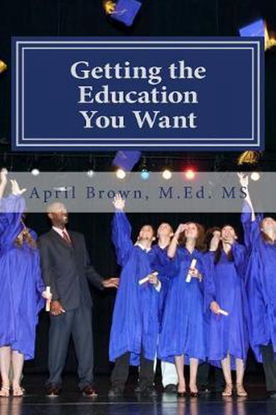 Getting the Education You Want - cover